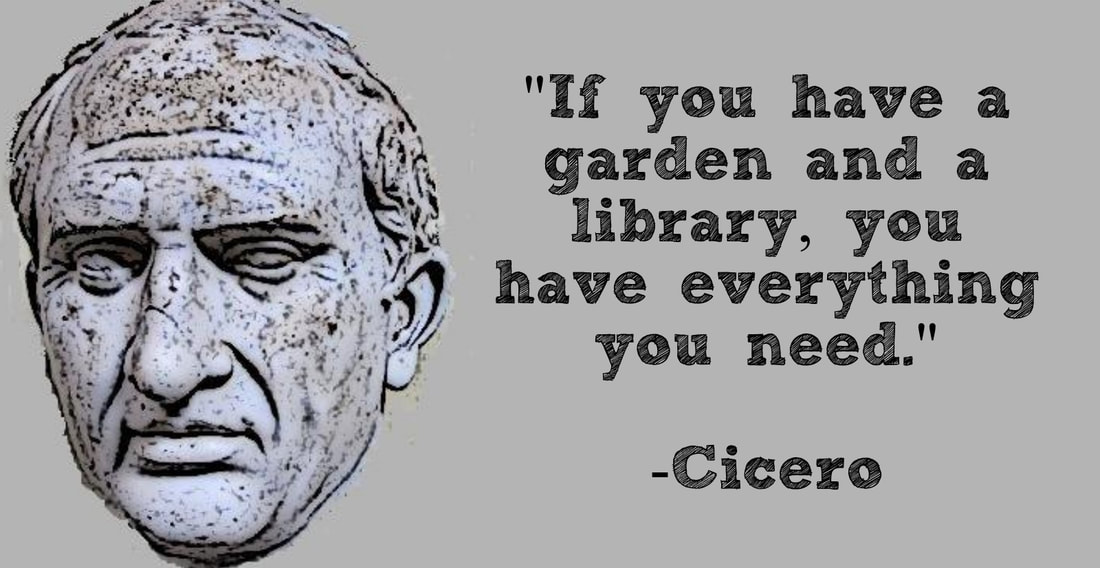 This meme is a play on the ancient Roman philosopher Cicero's quote, "If you have a garden and a library, you have everything you need." The meme takes this phrase and applies it to a modern-day situation, implying that if you have a garden and a library, you have everything you need.